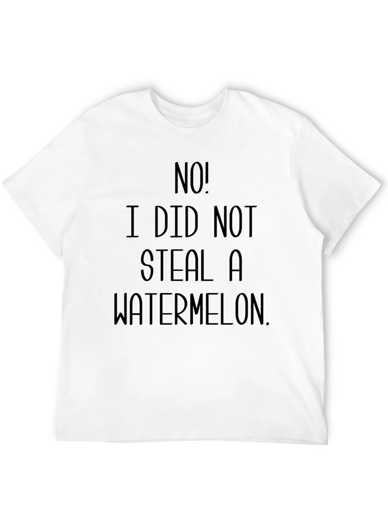 Funny No! I Did Not Steal A Watermelon T-Shirt