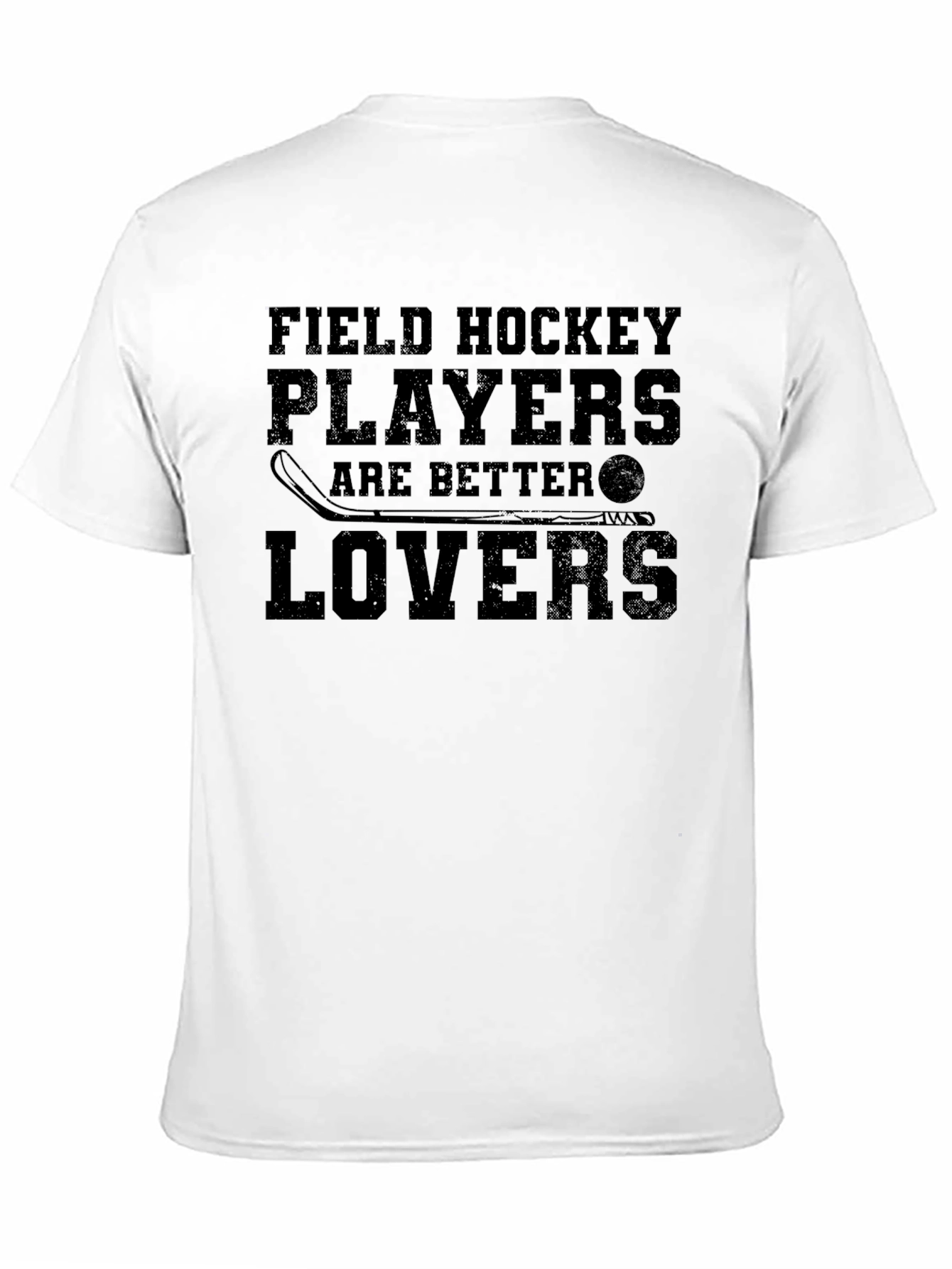 Field Hockey Players Better Lovers Black T-Shirt