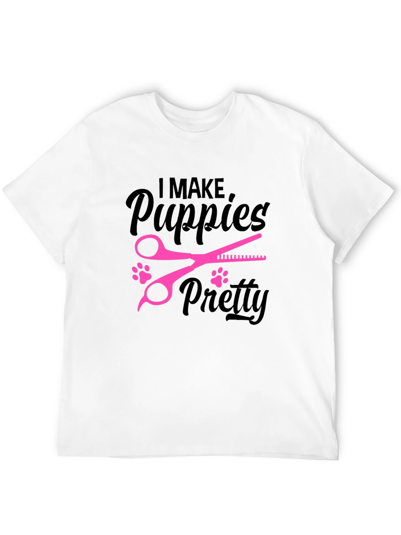 Puppy Groomer T-Shirt - I Make Puppies Pretty