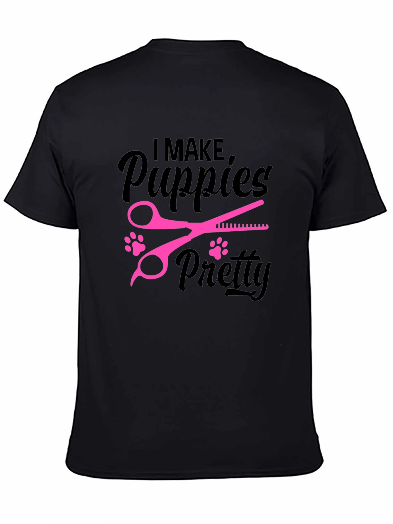 Puppy Groomer T-Shirt - I Make Puppies Pretty