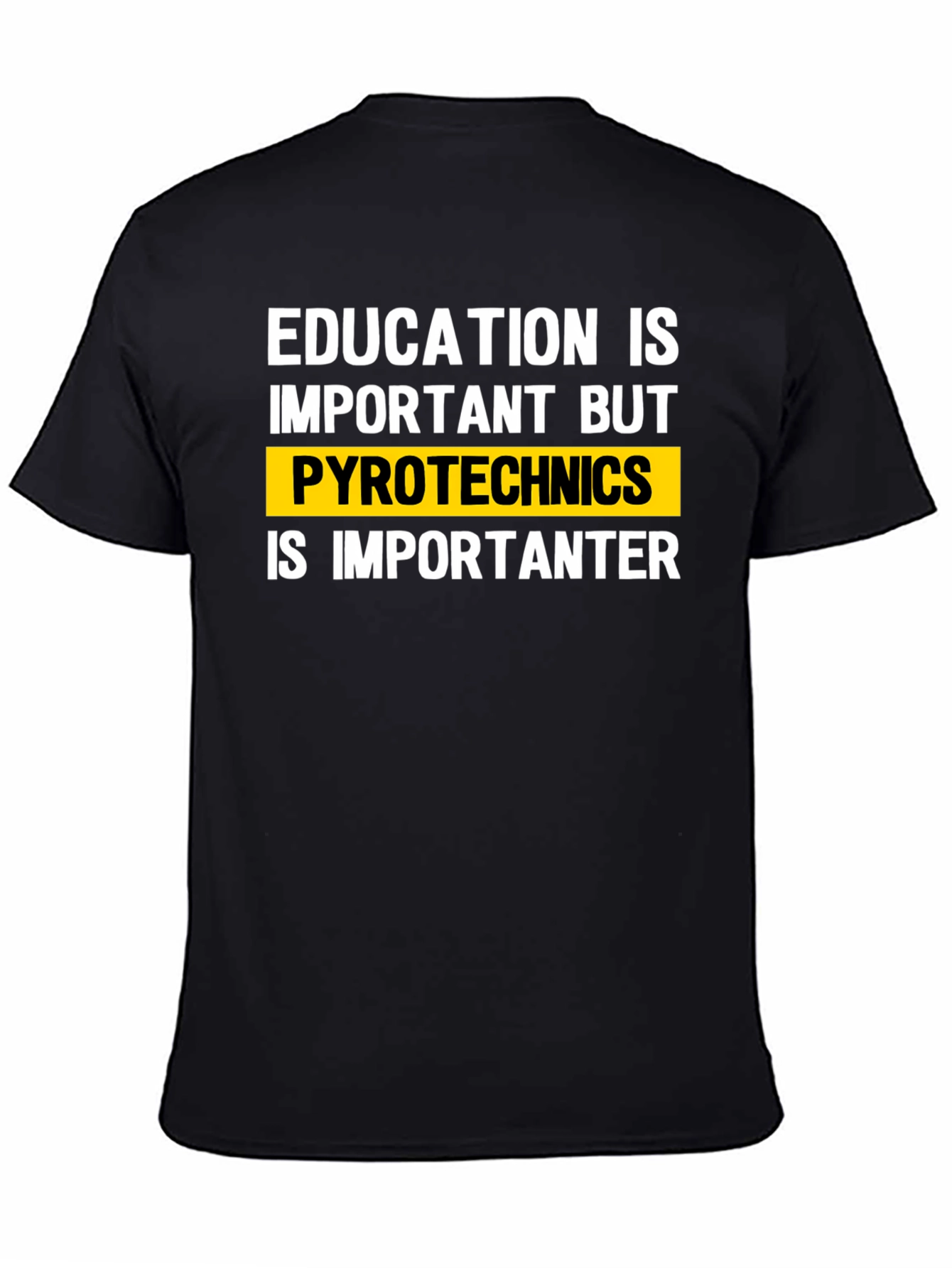 Education vs. Pyrotechnics Funny T-Shirt