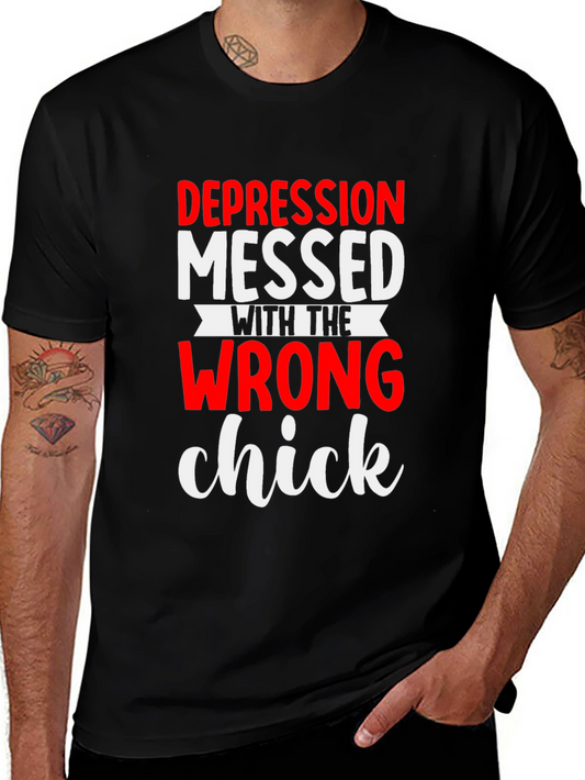 Depression Messed With the Wrong Chick T-Shirt