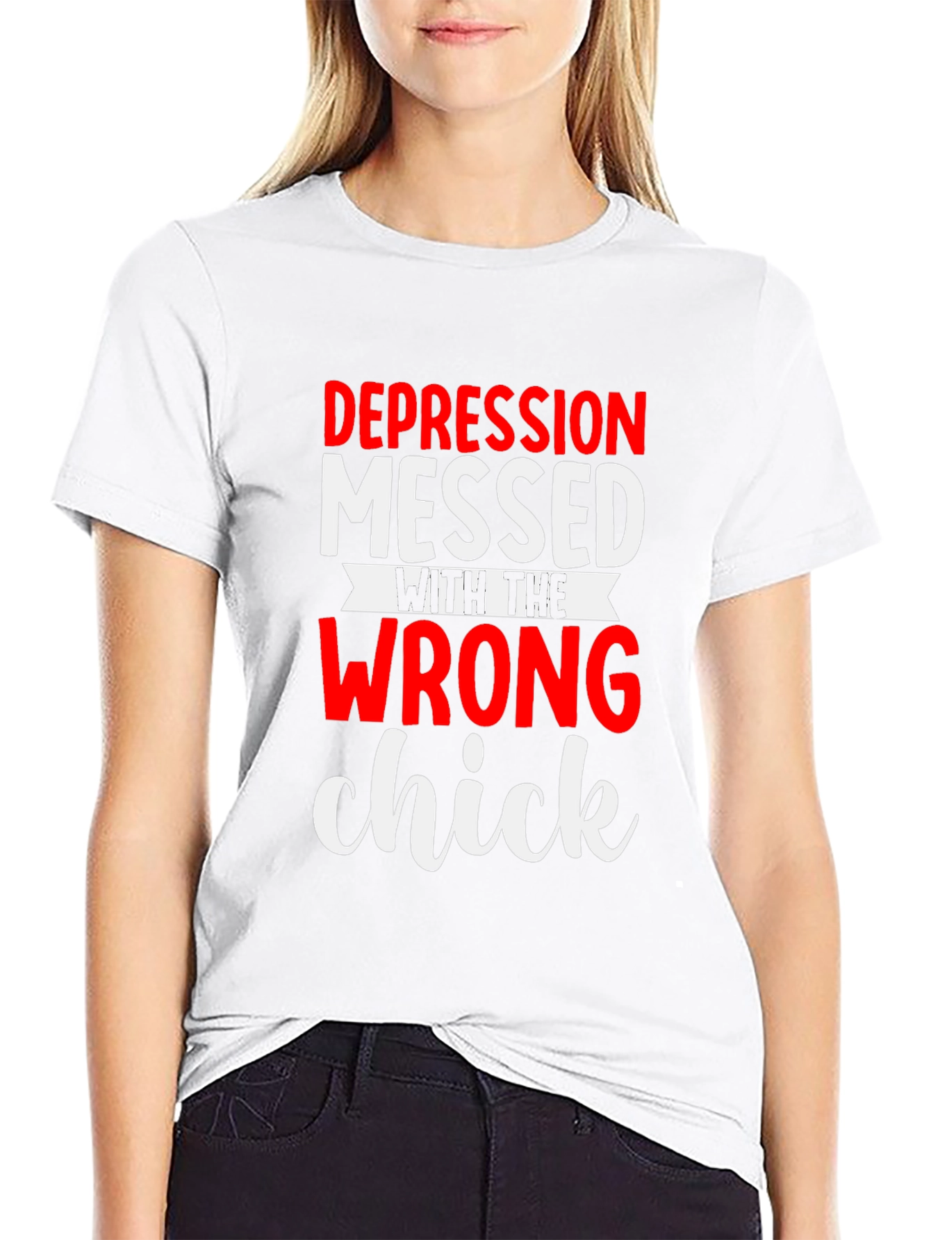 Depression Messed With the Wrong Chick T-Shirt