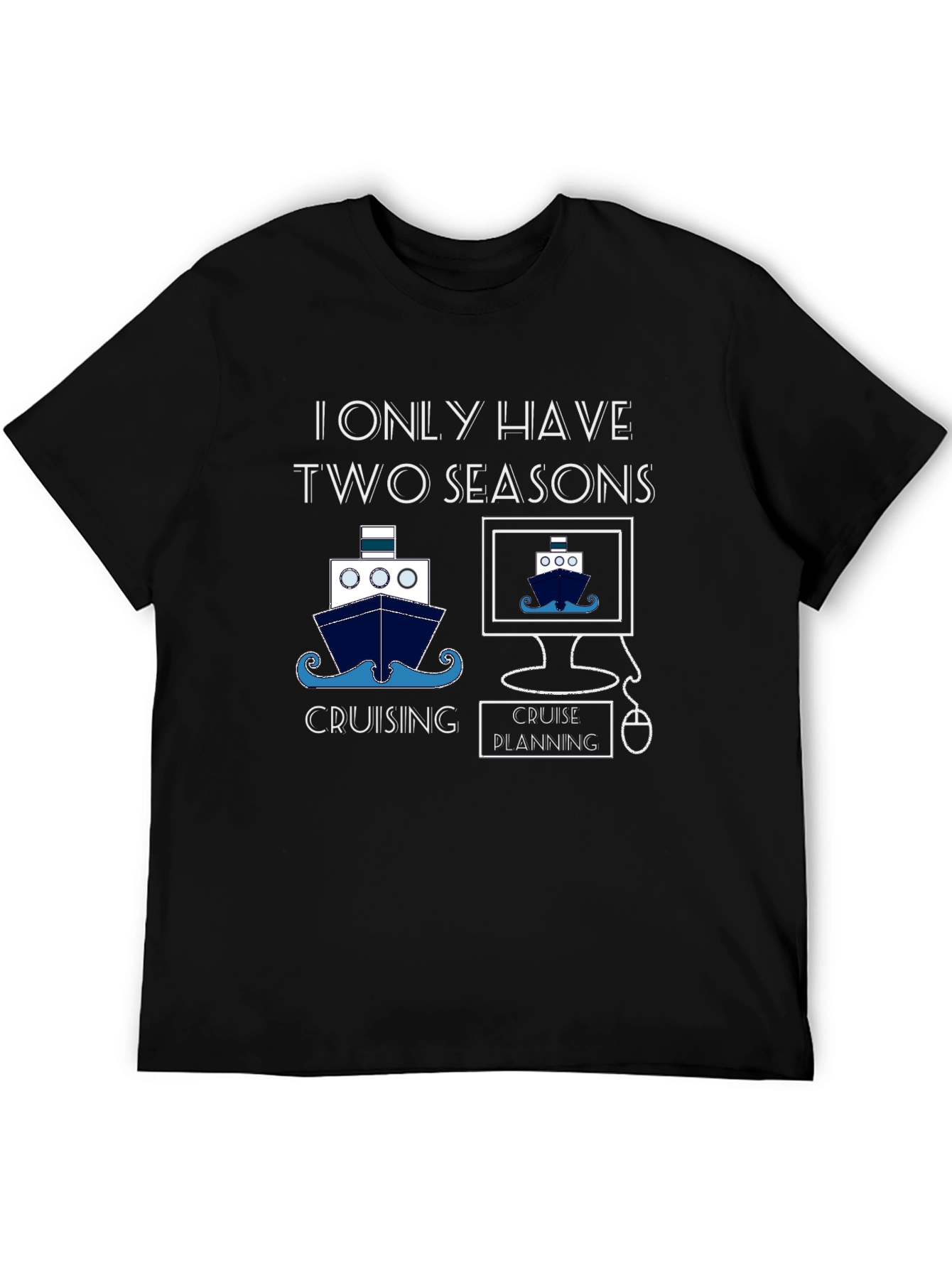 Two Seasons Cruise T-Shirt
