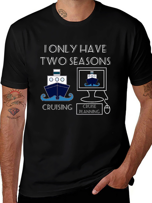 Two Seasons Cruise T-Shirt