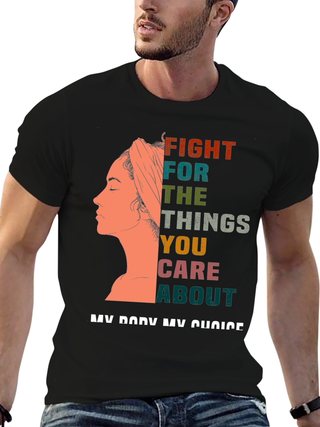 Feminist Statement T-Shirt - My Body My Choice