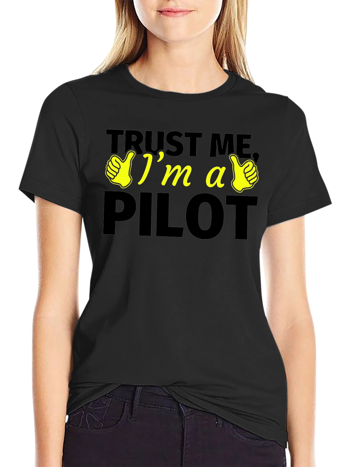 Trust Me Im a Pilot - Novelty T-Shirt