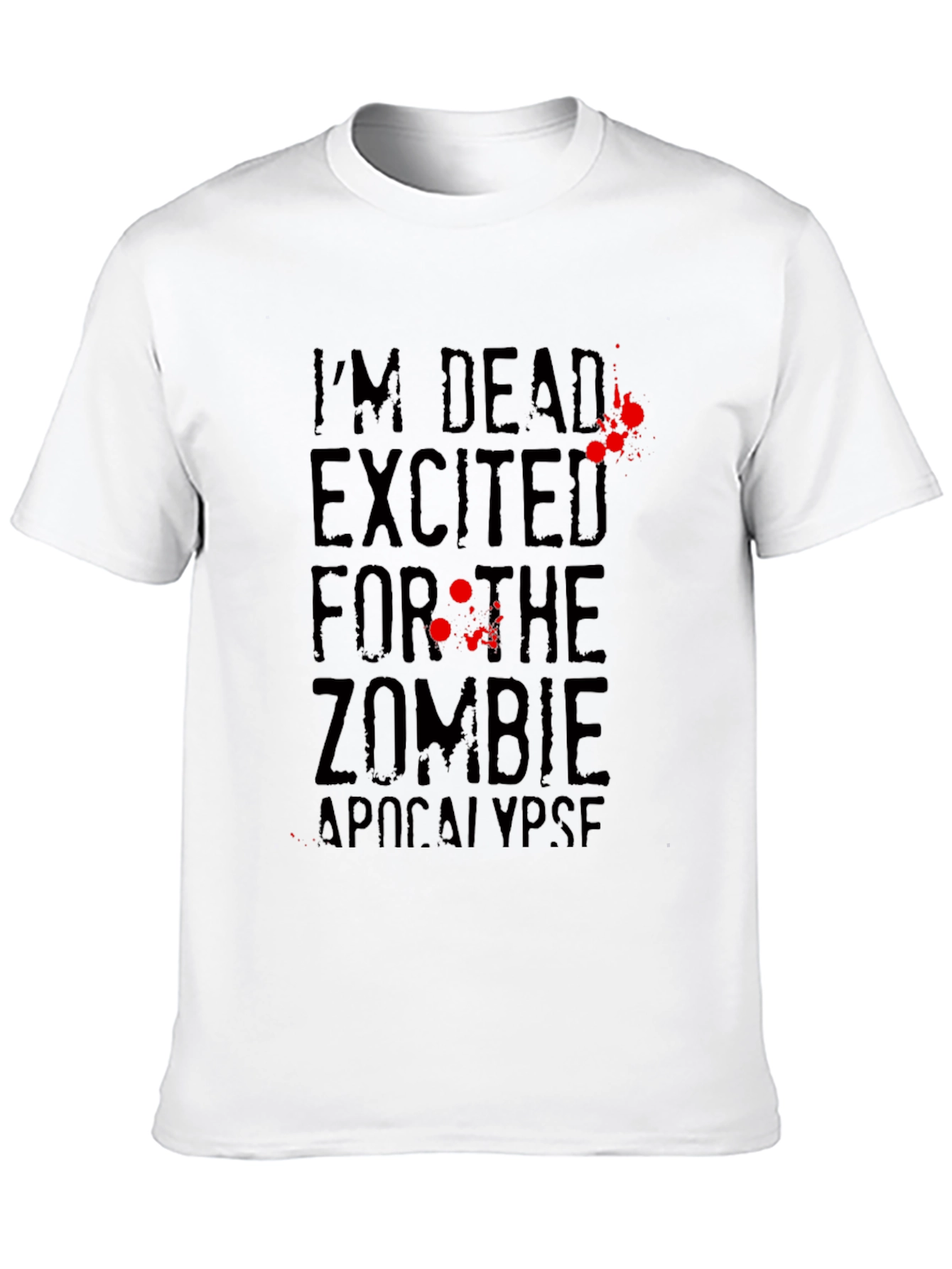 Zombie Apocalypse T-Shirt Im Dead Excited Black Tee