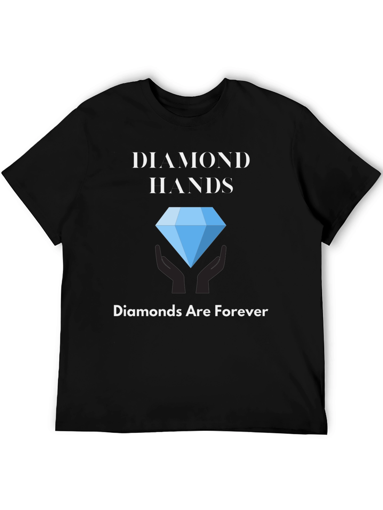 Diamond Hands T-Shirt - Diamonds Are Forever Tee