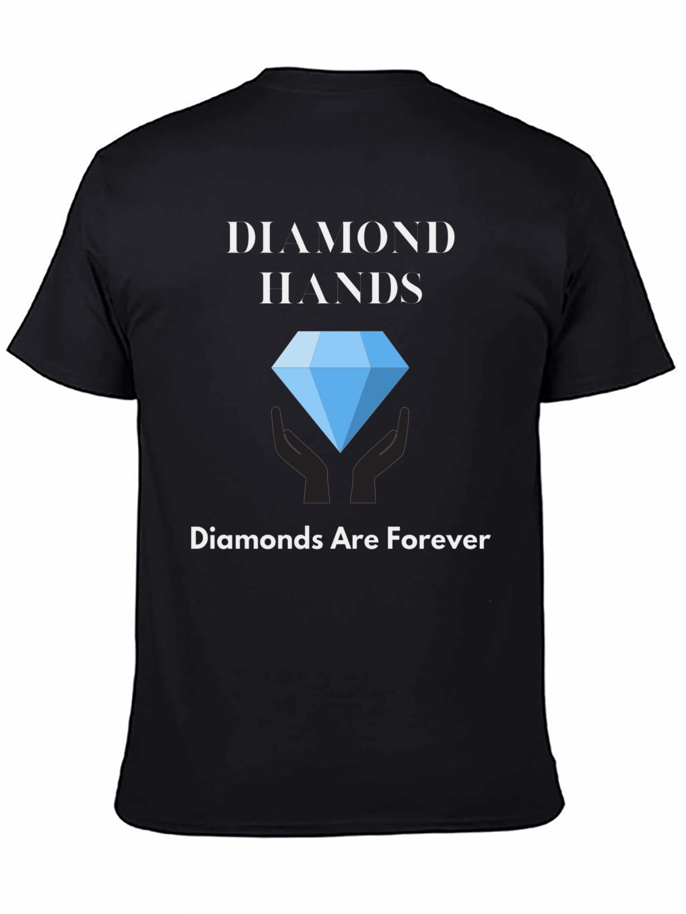 Diamond Hands T-Shirt - Diamonds Are Forever Tee