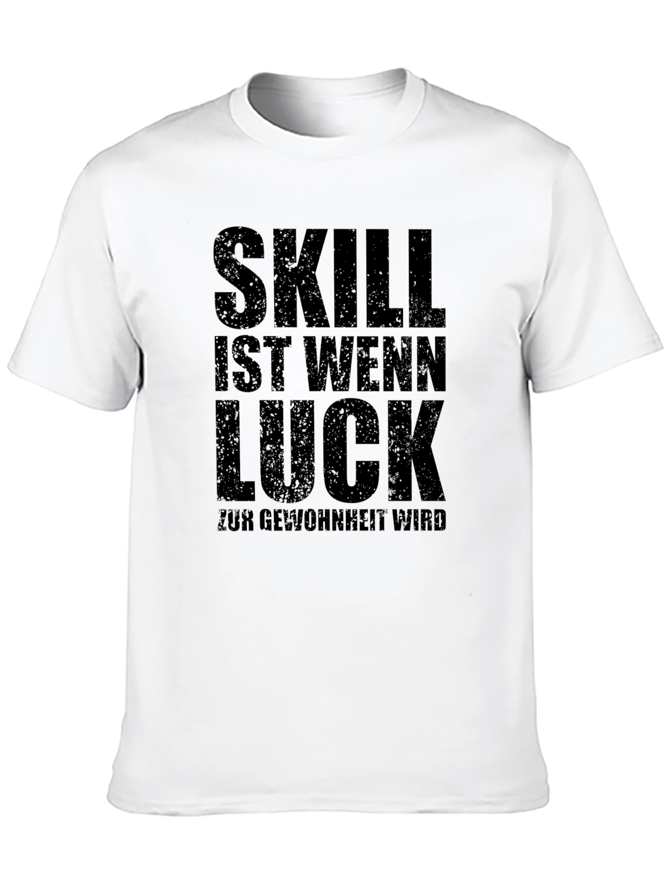 Skill Luck Habit Mens T-Shirt