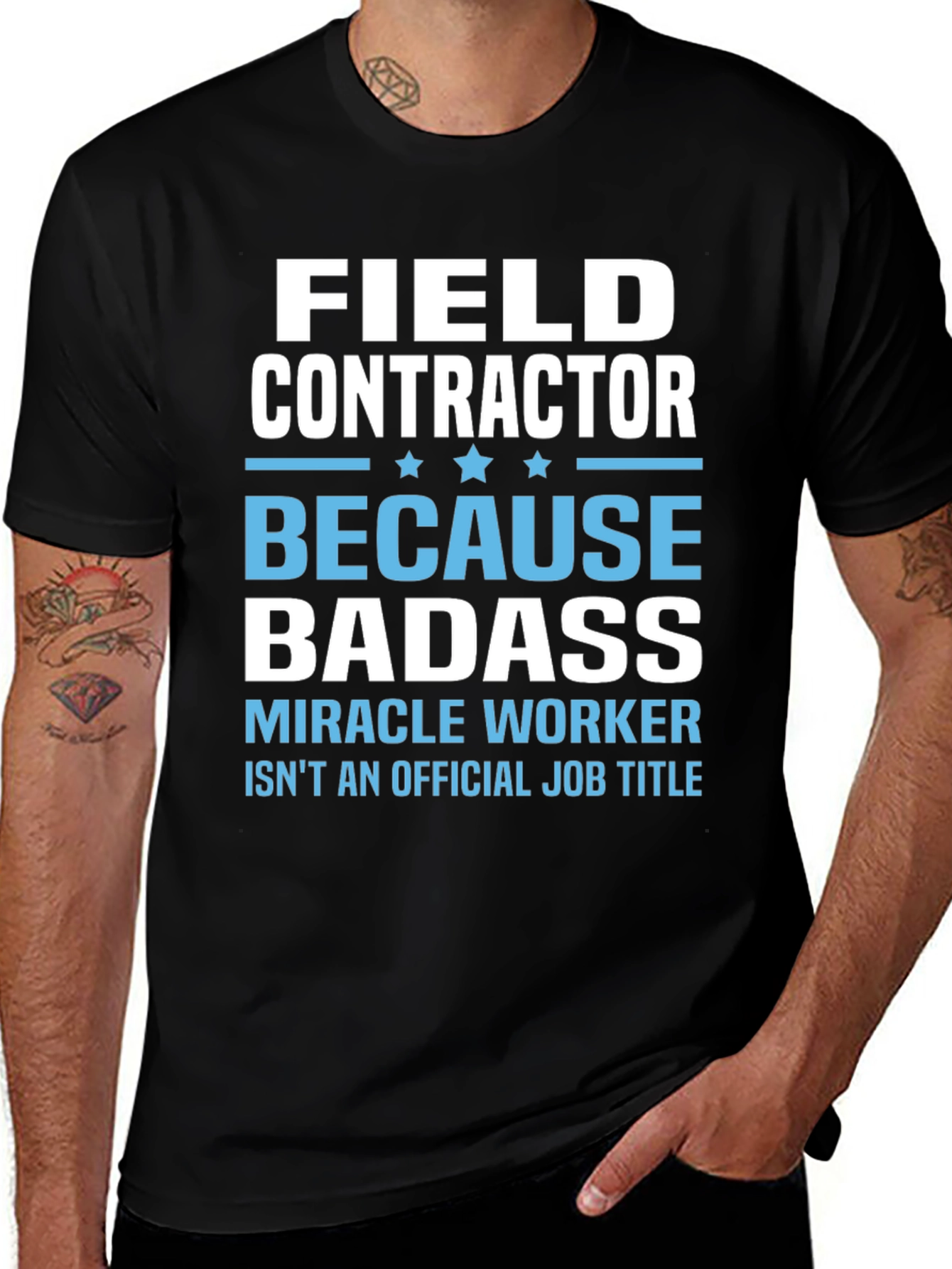 Field Contractor Badass Graphic Tee