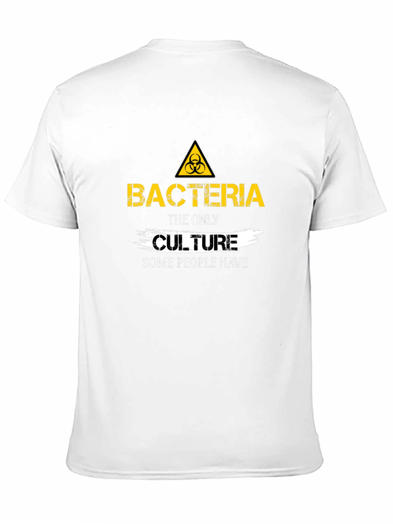 Bacteria Culture Humor T-Shirt