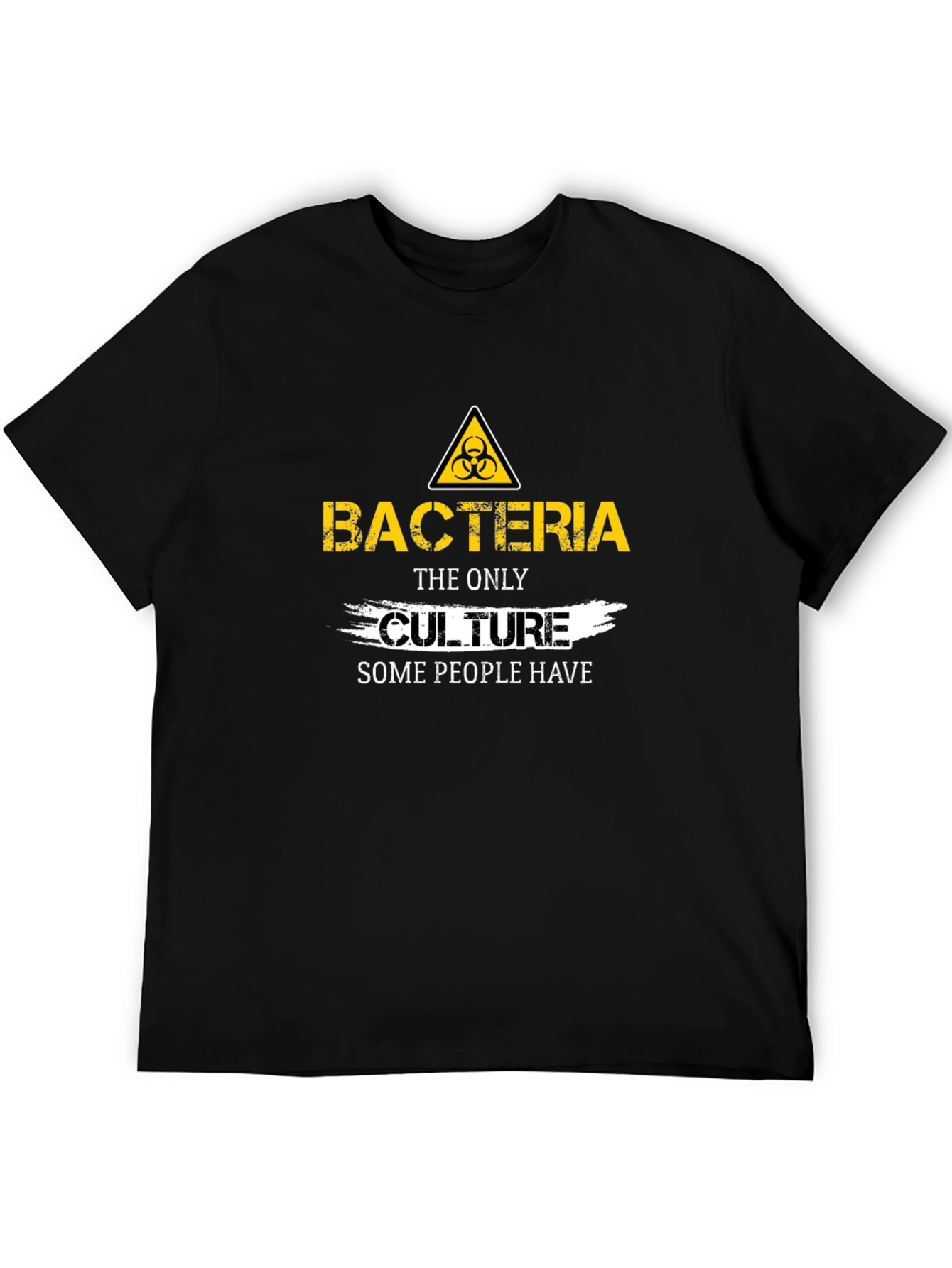 Bacteria Culture Humor T-Shirt