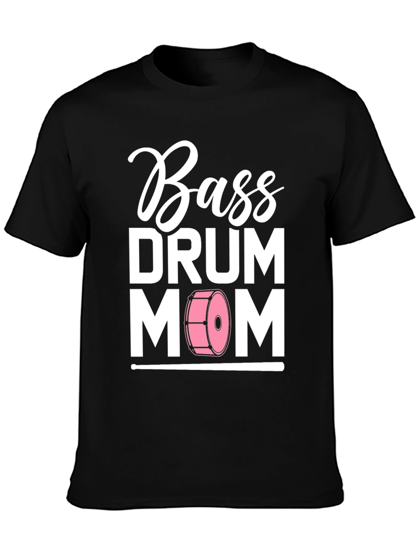 Bass Drum Mom T-Shirt - Music Lover Tee