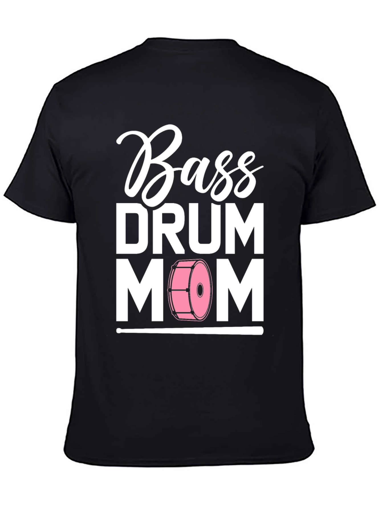 Bass Drum Mom T-Shirt - Music Lover Tee