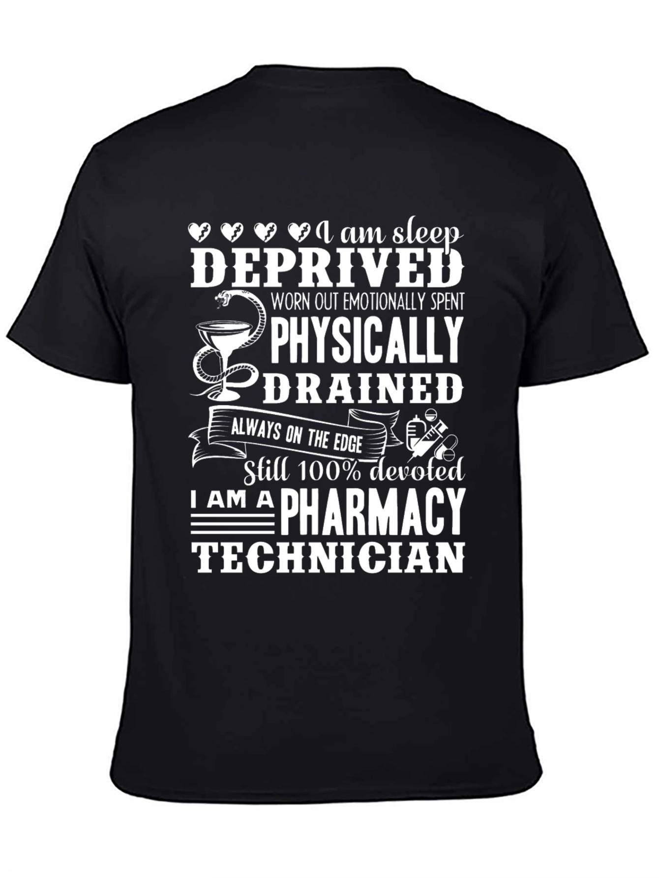 Pharmacy Technician Sleep Deprived T-Shirt