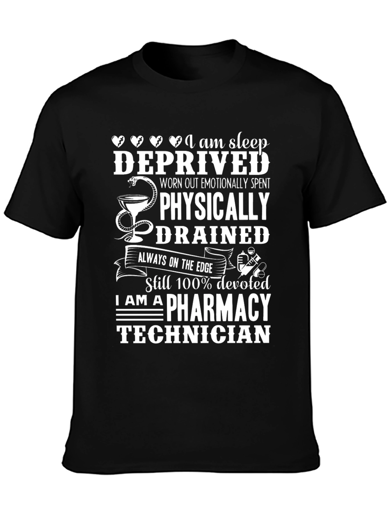 Pharmacy Technician Sleep Deprived T-Shirt