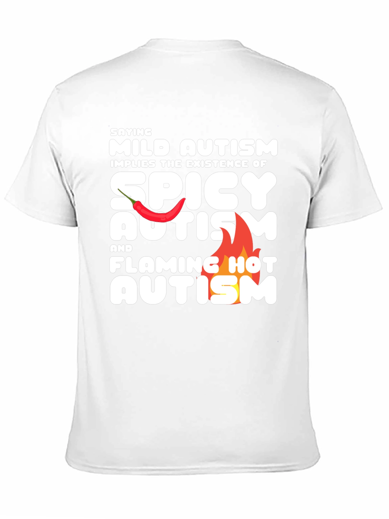 Mild Spicy and Flaming Hot Autism T-Shirt