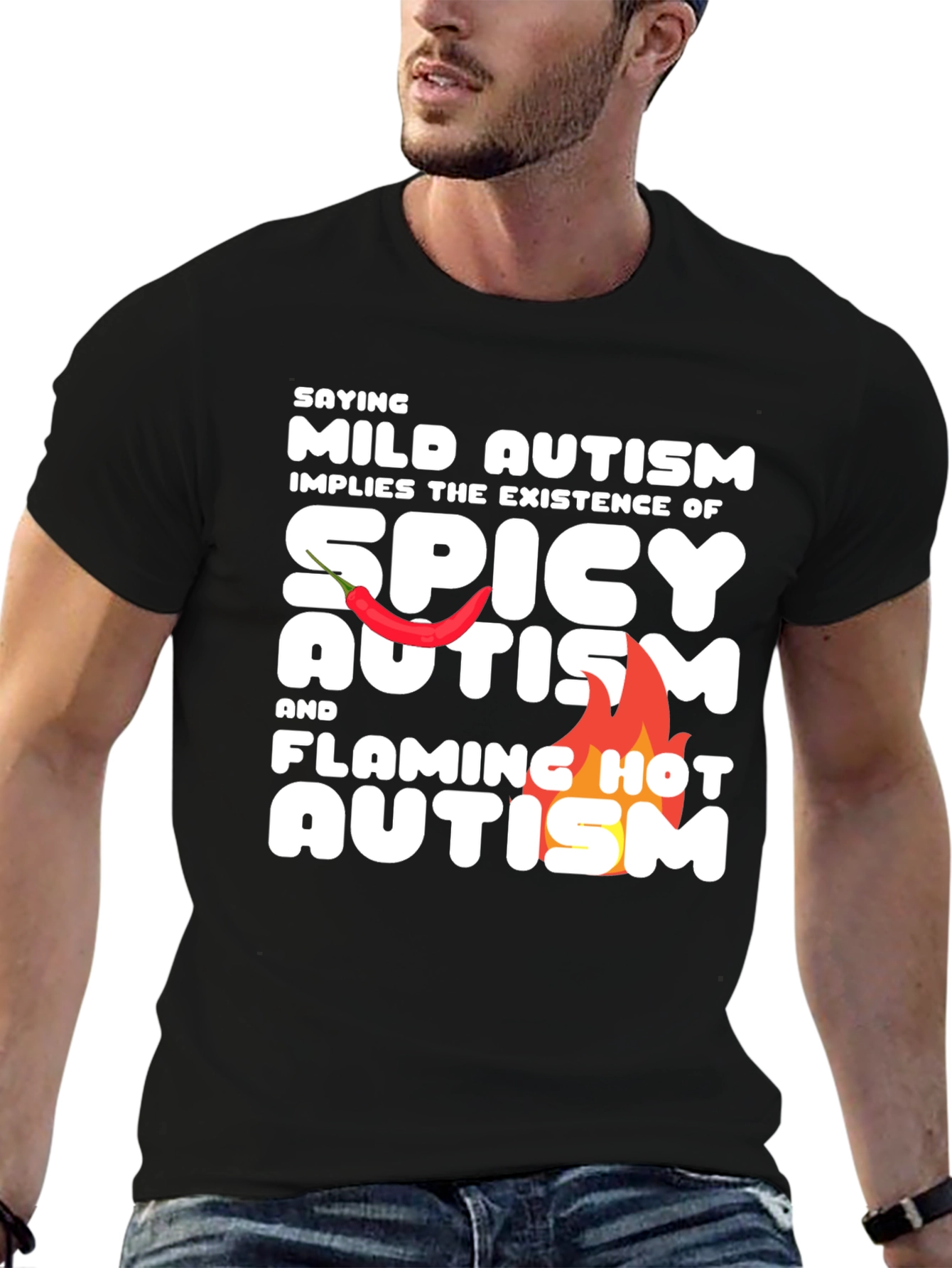 Mild Spicy and Flaming Hot Autism T-Shirt