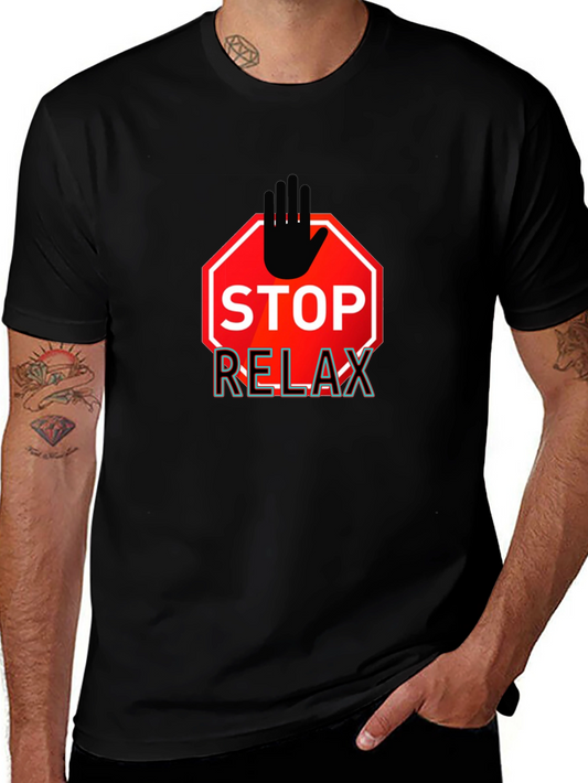 Stop Relax Mens Graphic T-Shirt