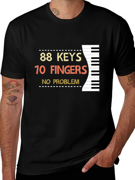 88 Keys 10 Fingers No Problem Black T-Shirt