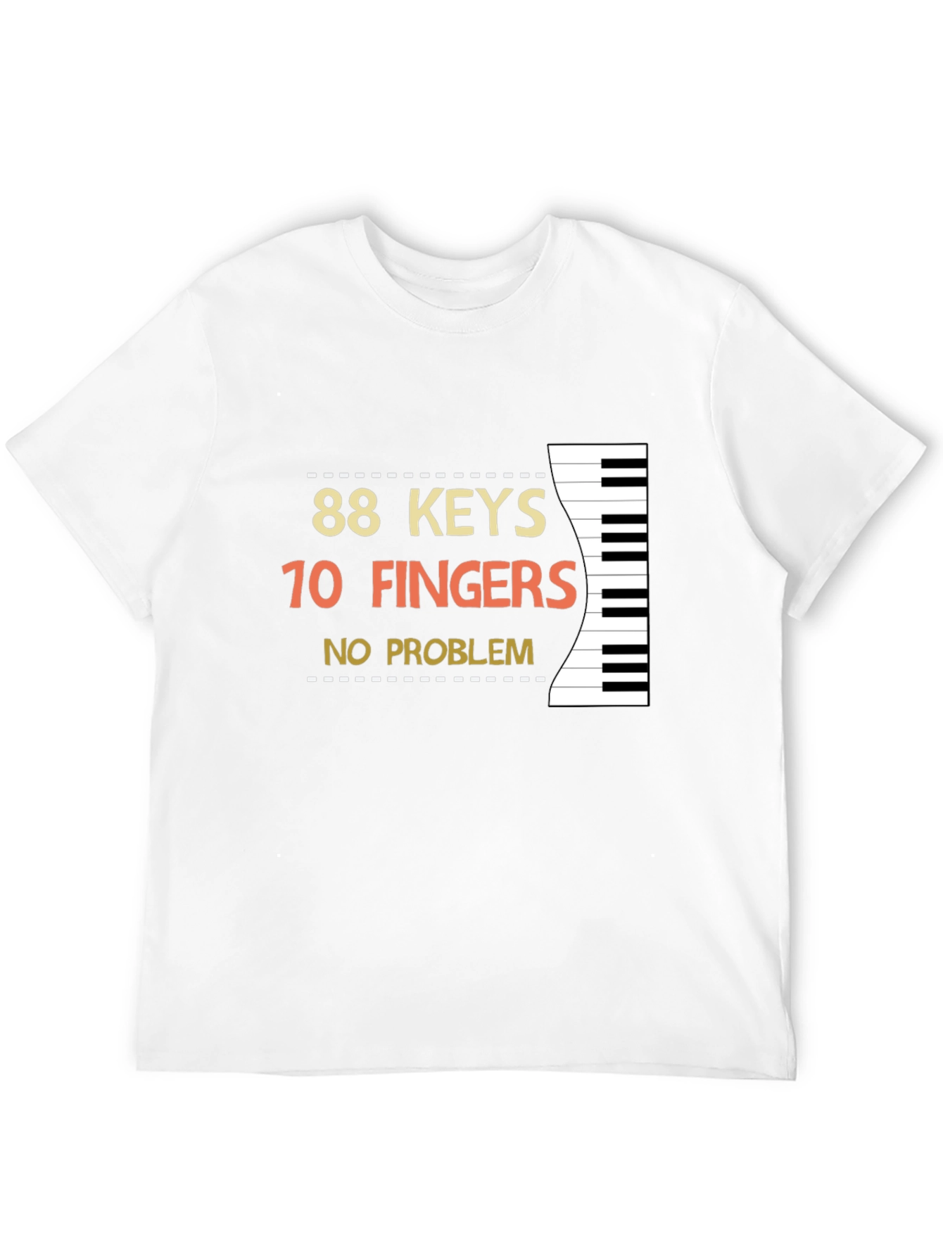 88 Keys 10 Fingers No Problem Black T-Shirt