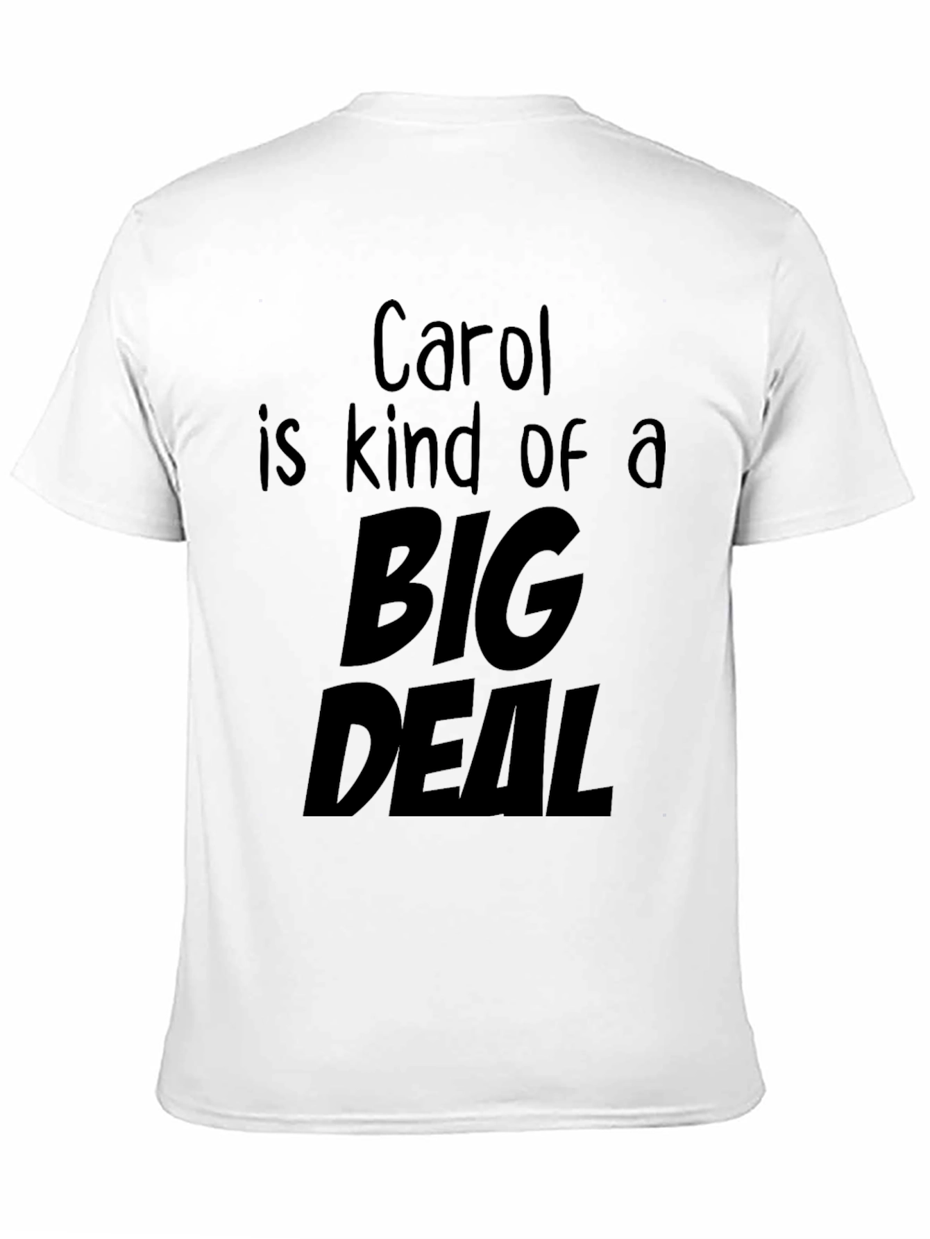 Carol is Kind of a Big Deal T-Shirt