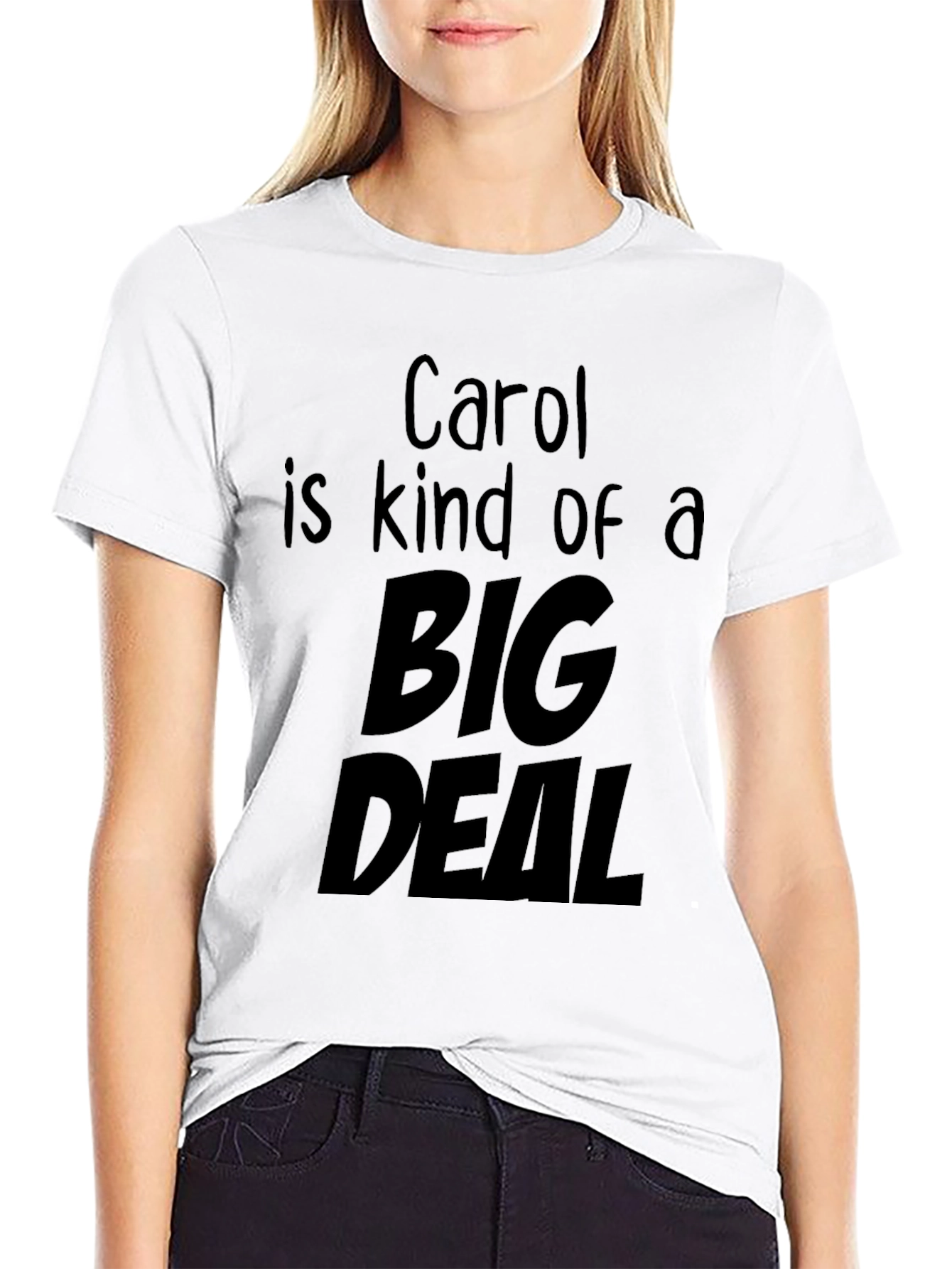 Carol is Kind of a Big Deal T-Shirt
