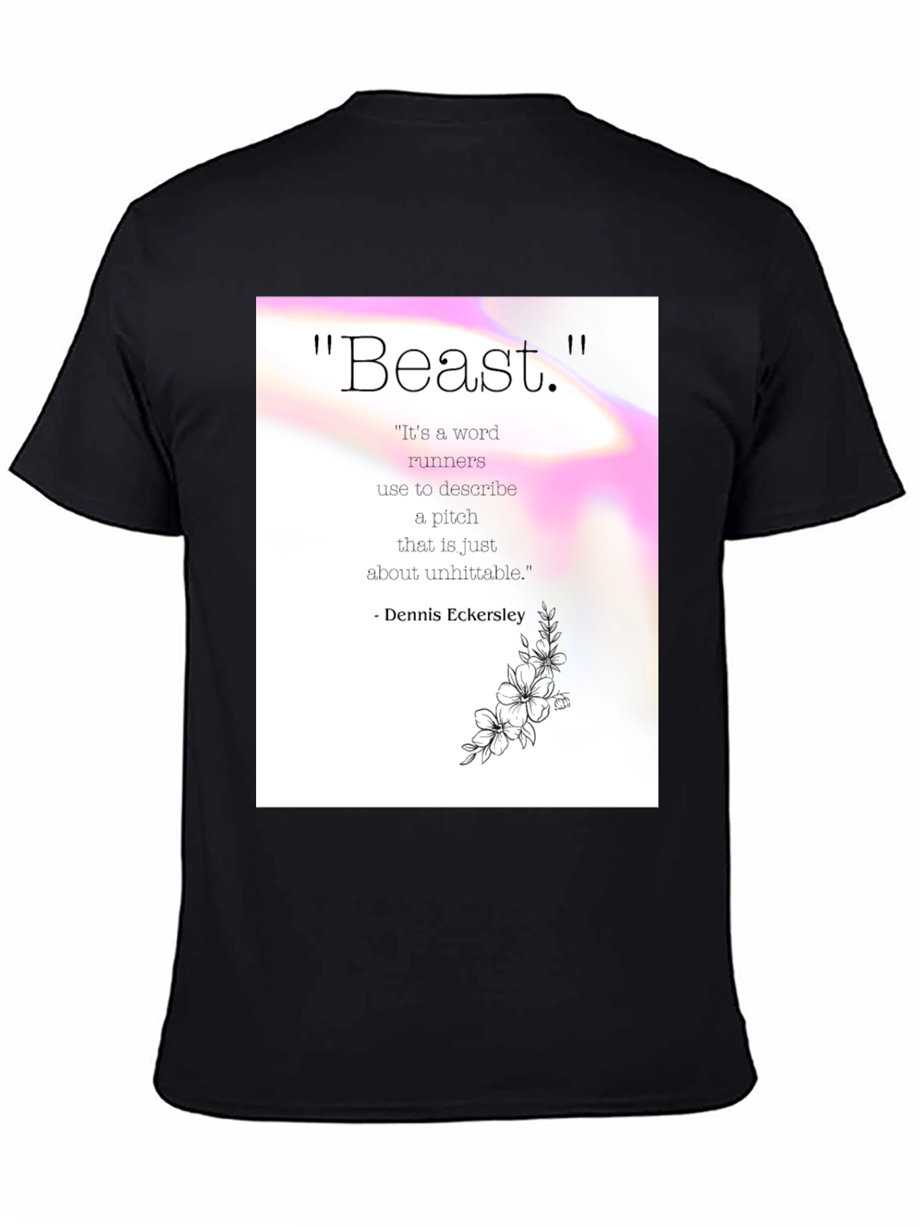 Beast Pitch Quote Graphic Tee - Dennis Eckersley
