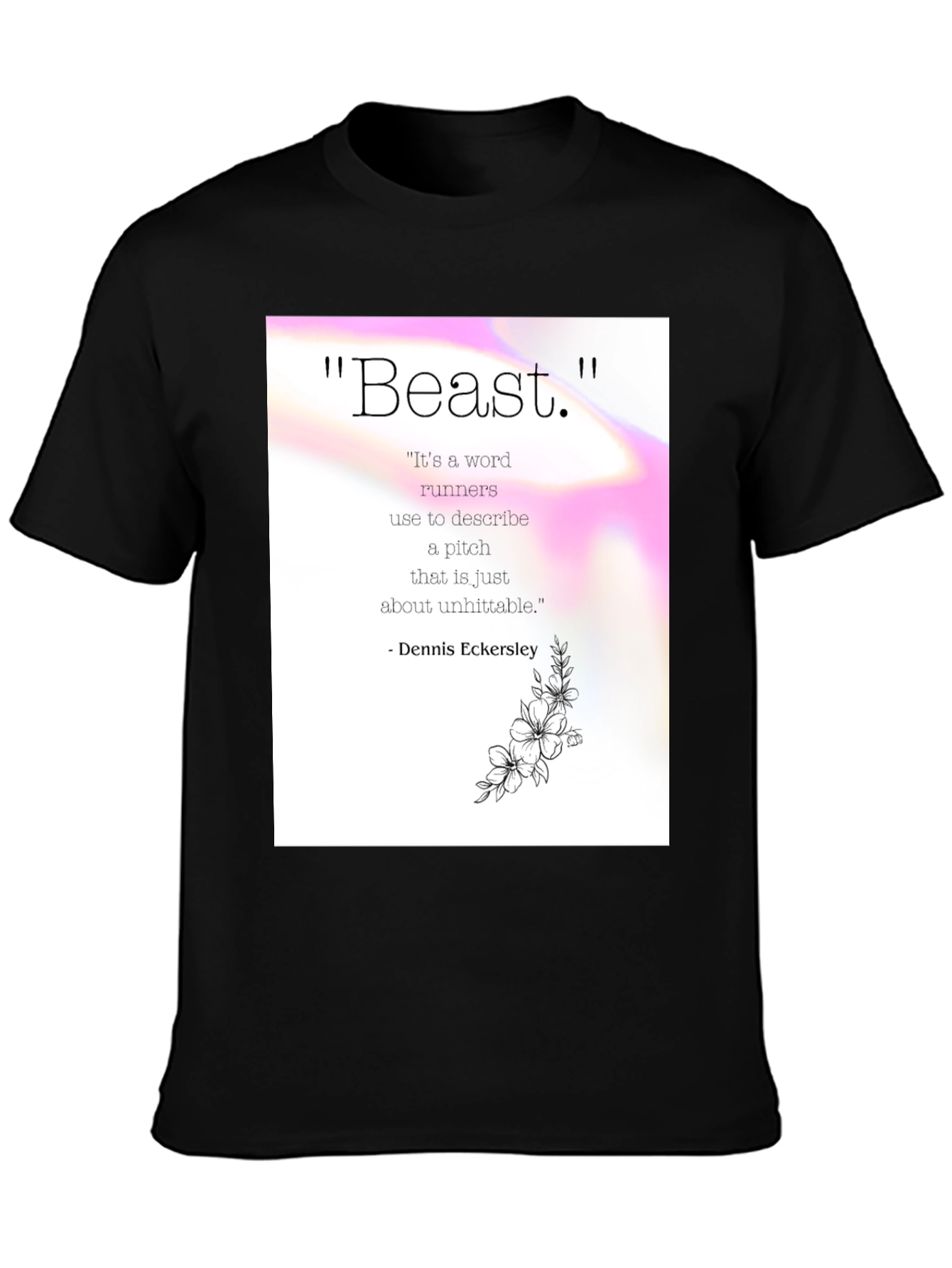 Beast Pitch Quote Graphic Tee - Dennis Eckersley