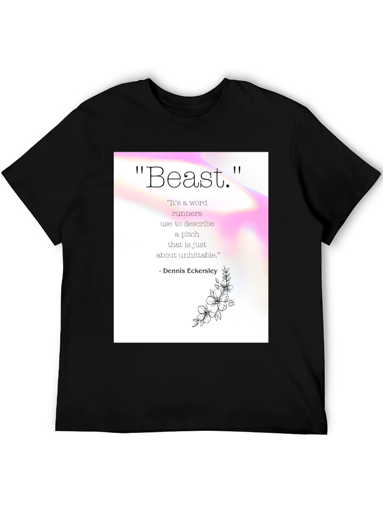 Beast Pitch Quote Graphic Tee - Dennis Eckersley