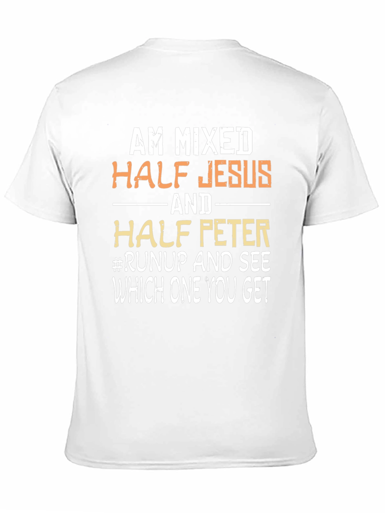 Am Mixed Half Jesus Half Peter T-Shirt