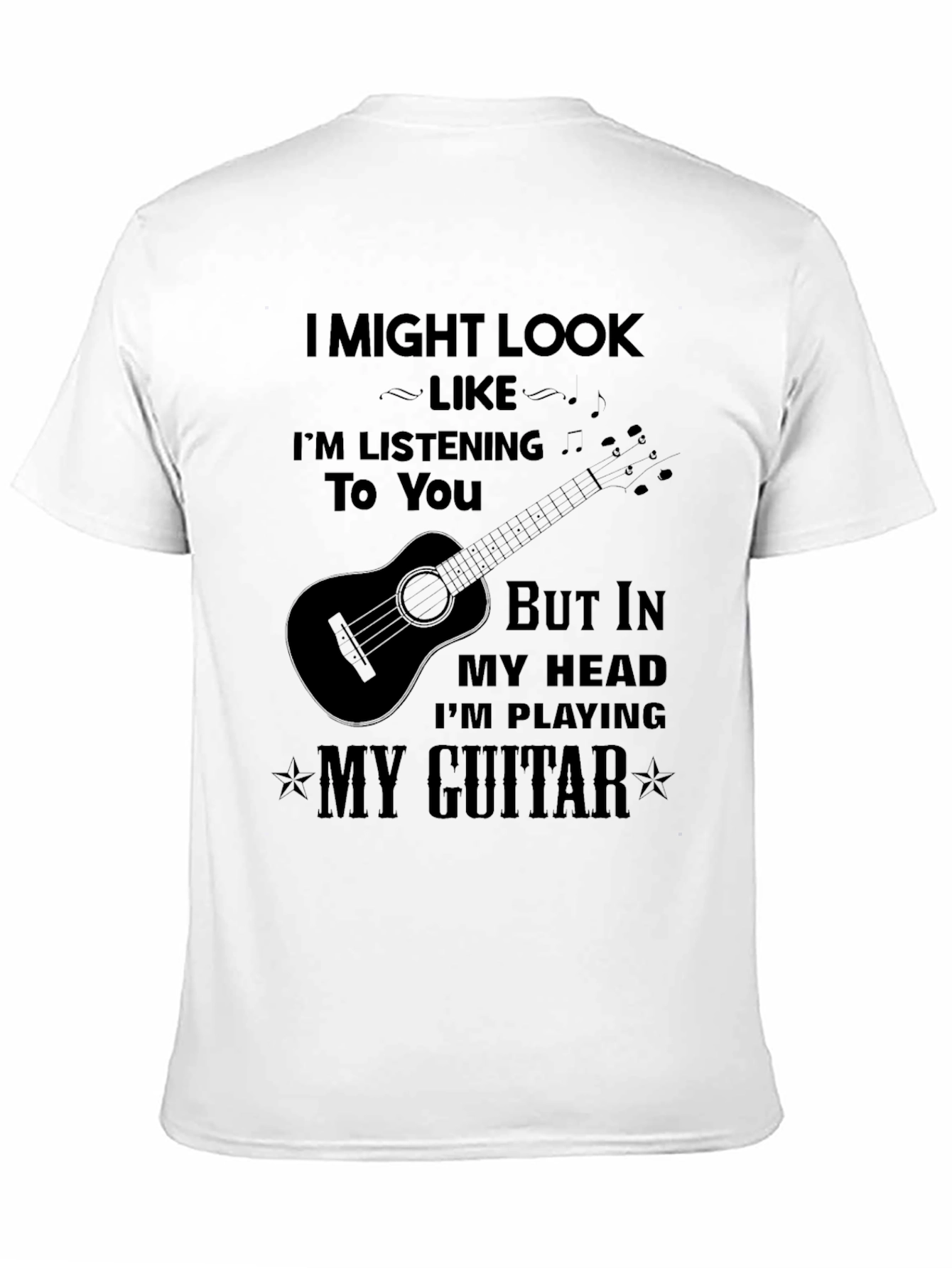 Im Playing My Guitar T-Shirt