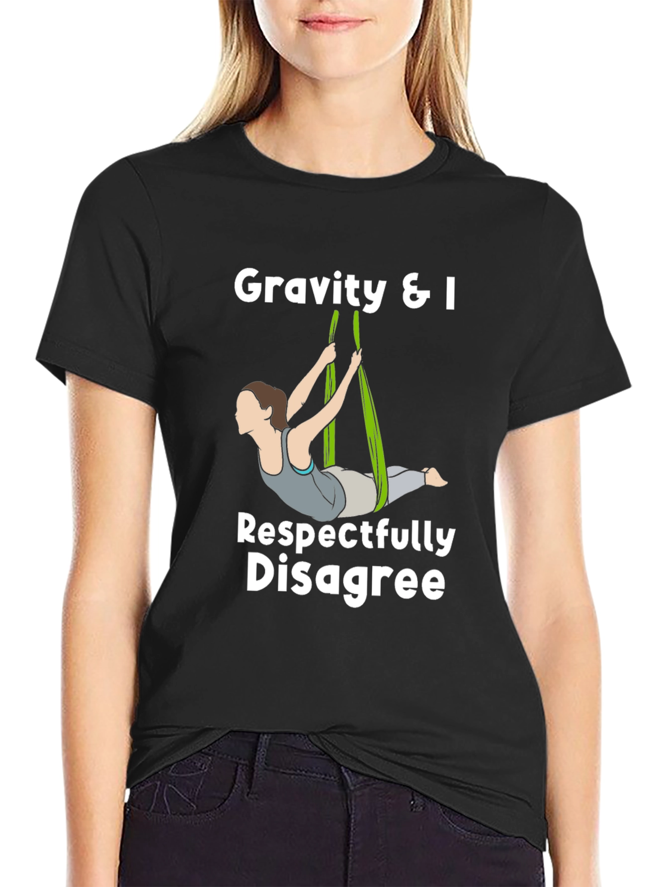 Gravity & I Respectfully Disagree T-Shirt