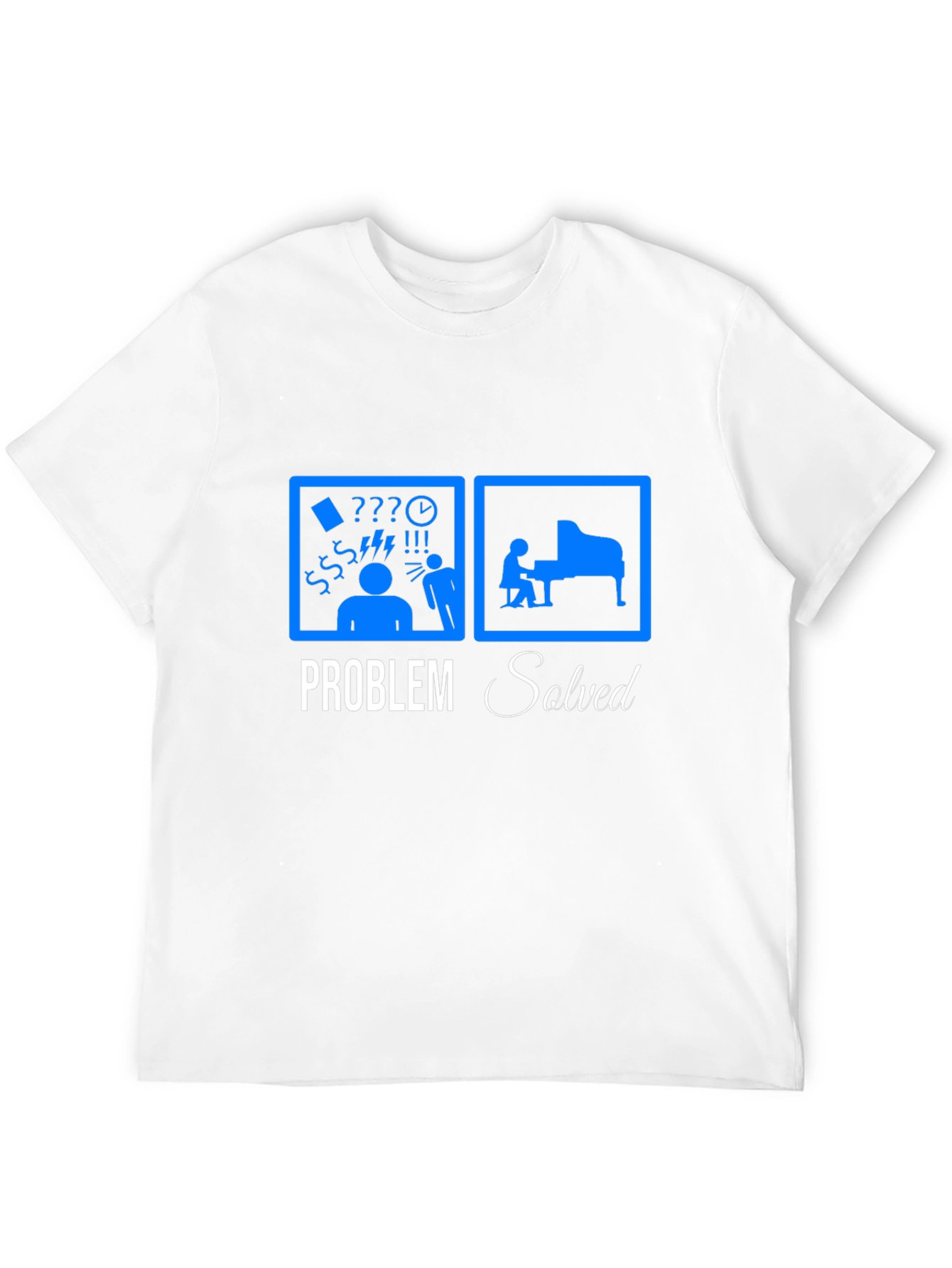 Problem Solved Piano T-Shirt - Musician Humor