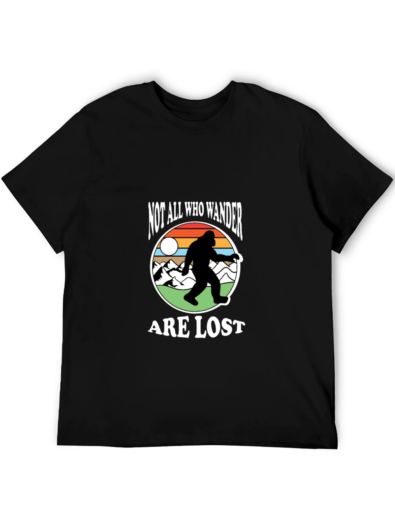Not All Who Wander Are Lost T-Shirt