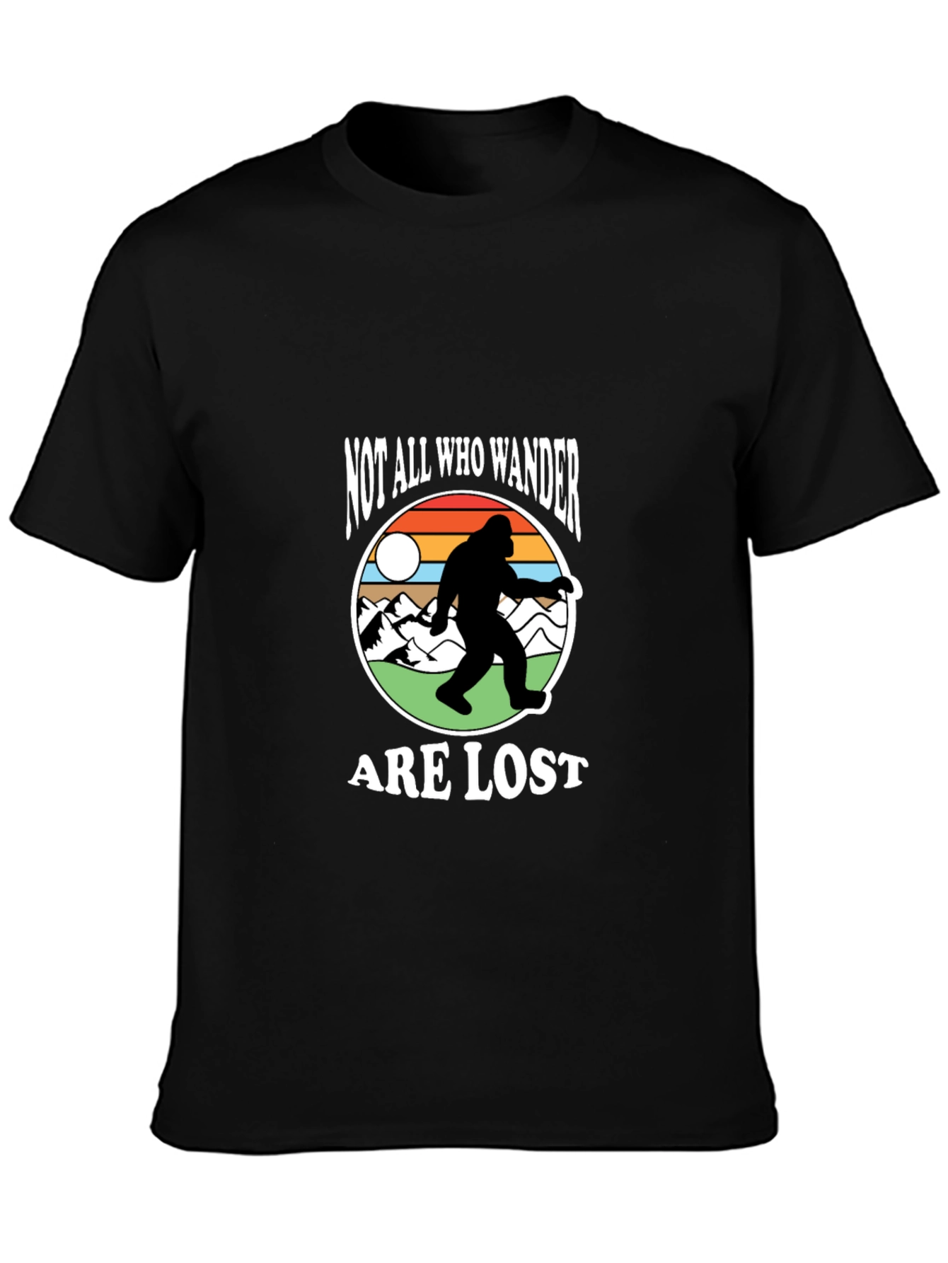 Not All Who Wander Are Lost T-Shirt
