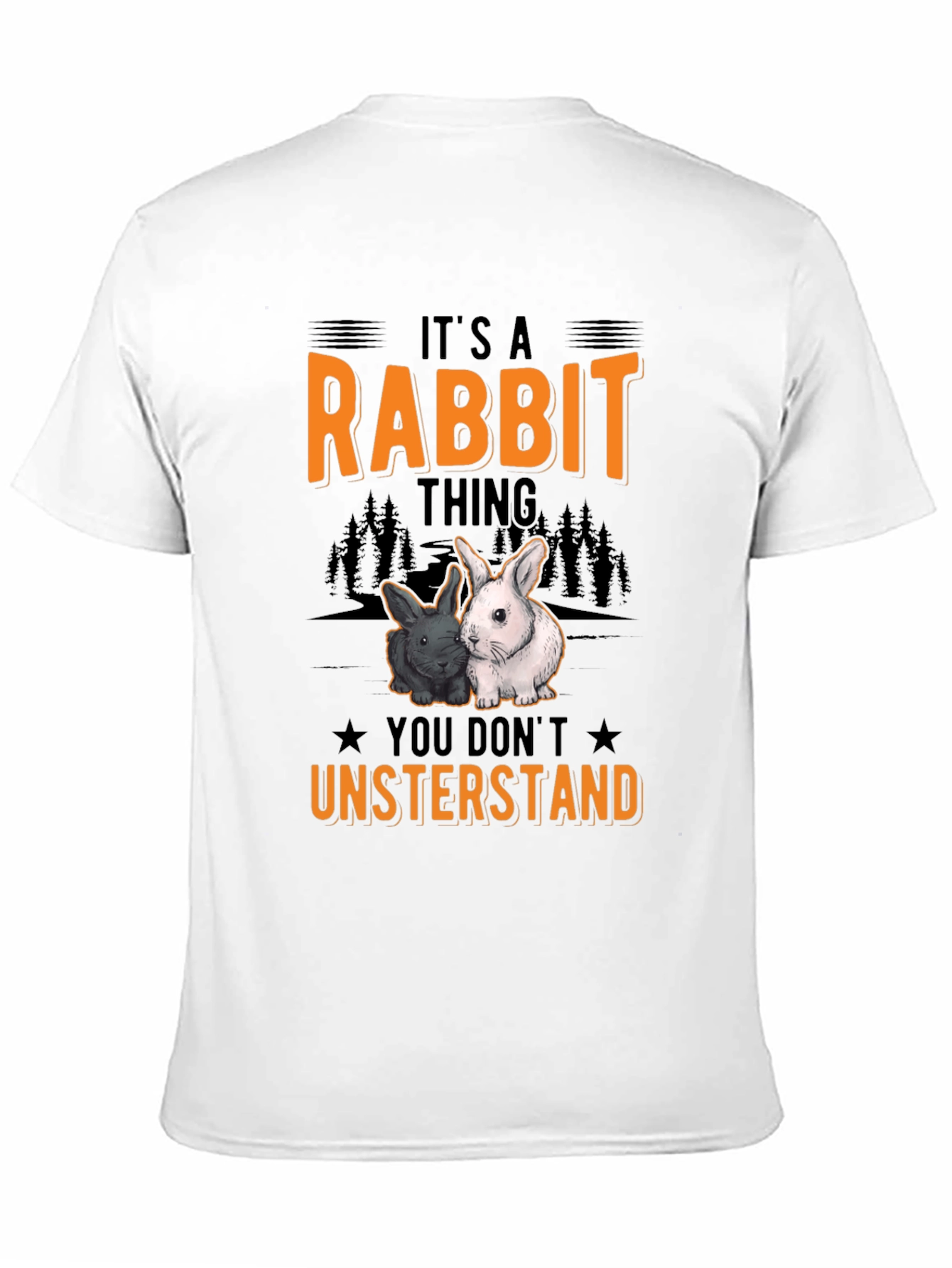 Rabbit Thing T-Shirt - Funny Pet Owner Tee
