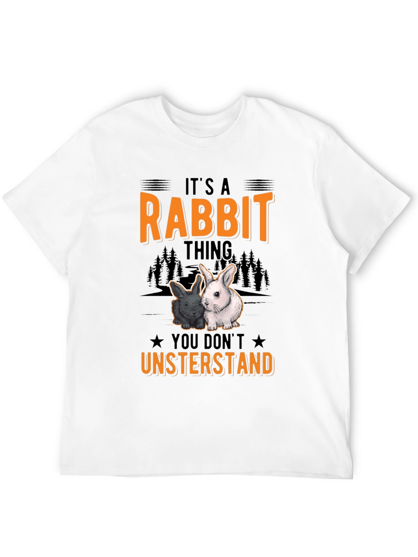 Rabbit Thing T-Shirt - Funny Pet Owner Tee