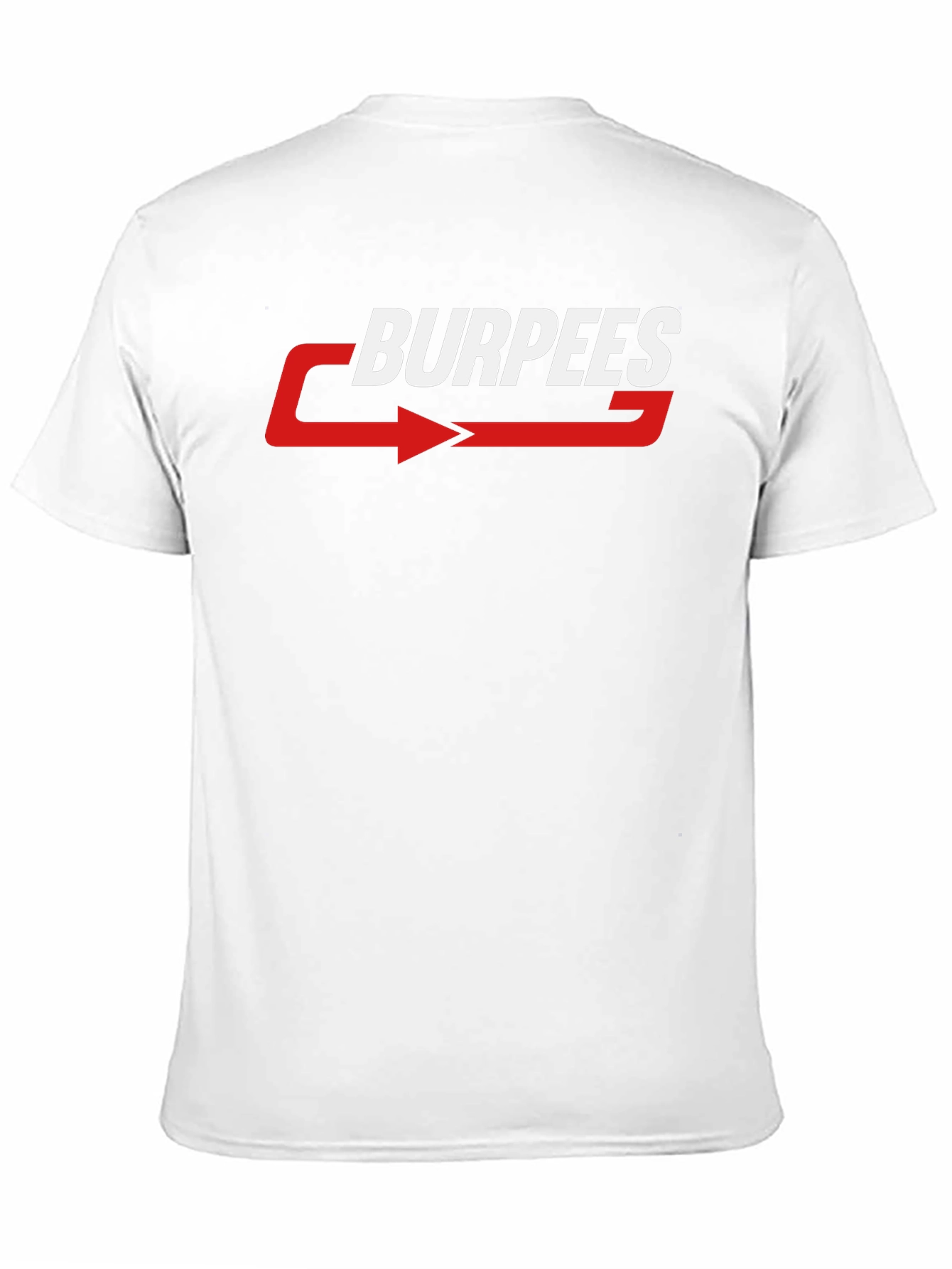 Burpees Graphic T-Shirt - Workout Motivation