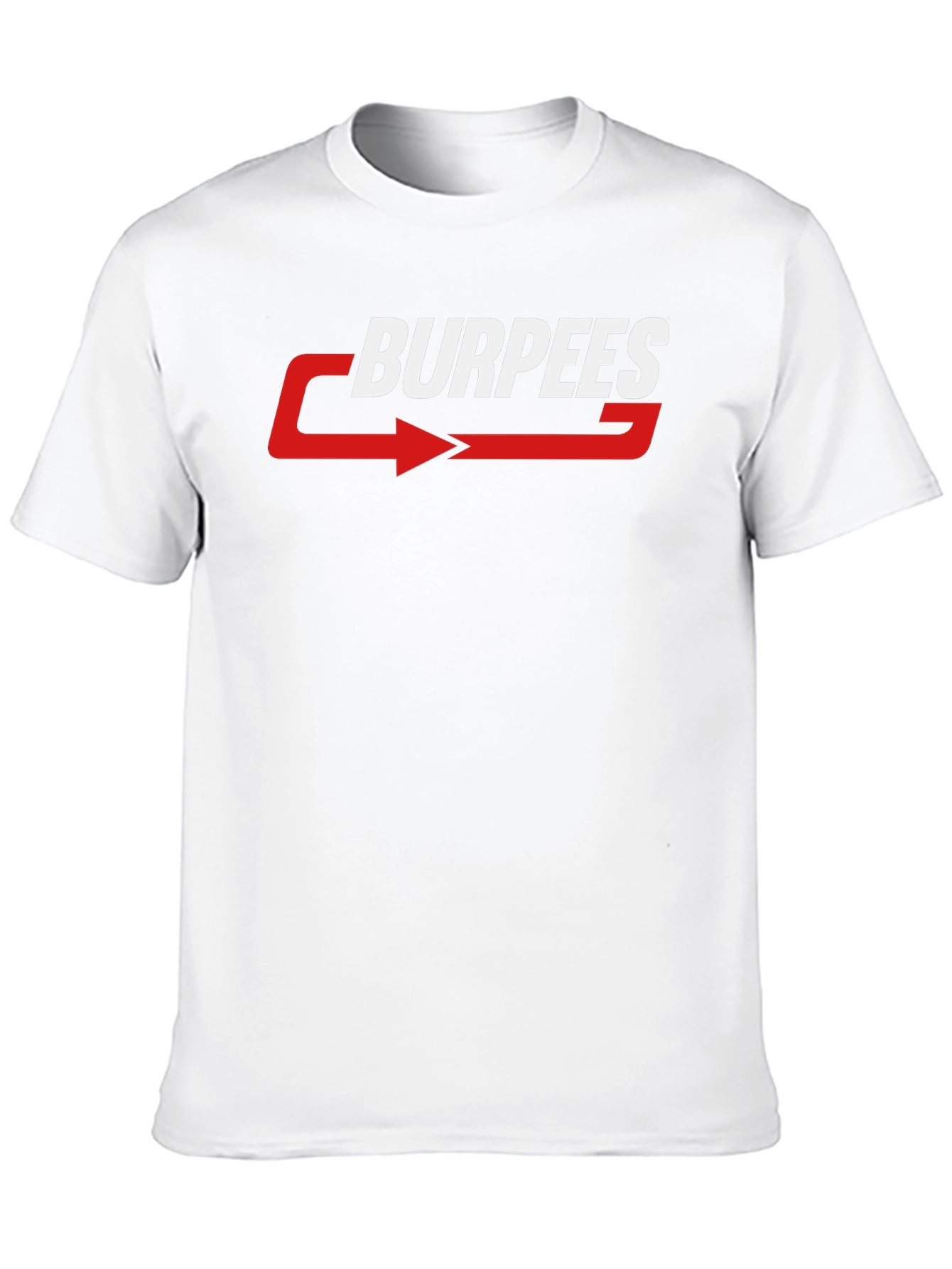 Burpees Graphic T-Shirt - Workout Motivation