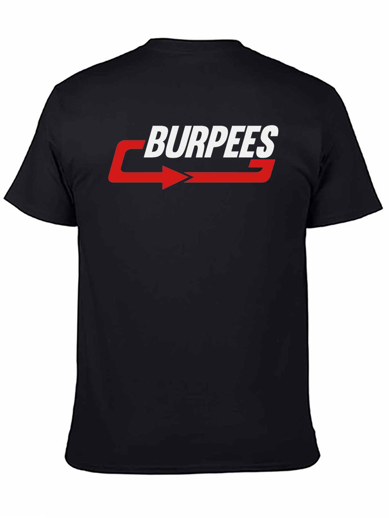 Burpees Graphic T-Shirt - Workout Motivation