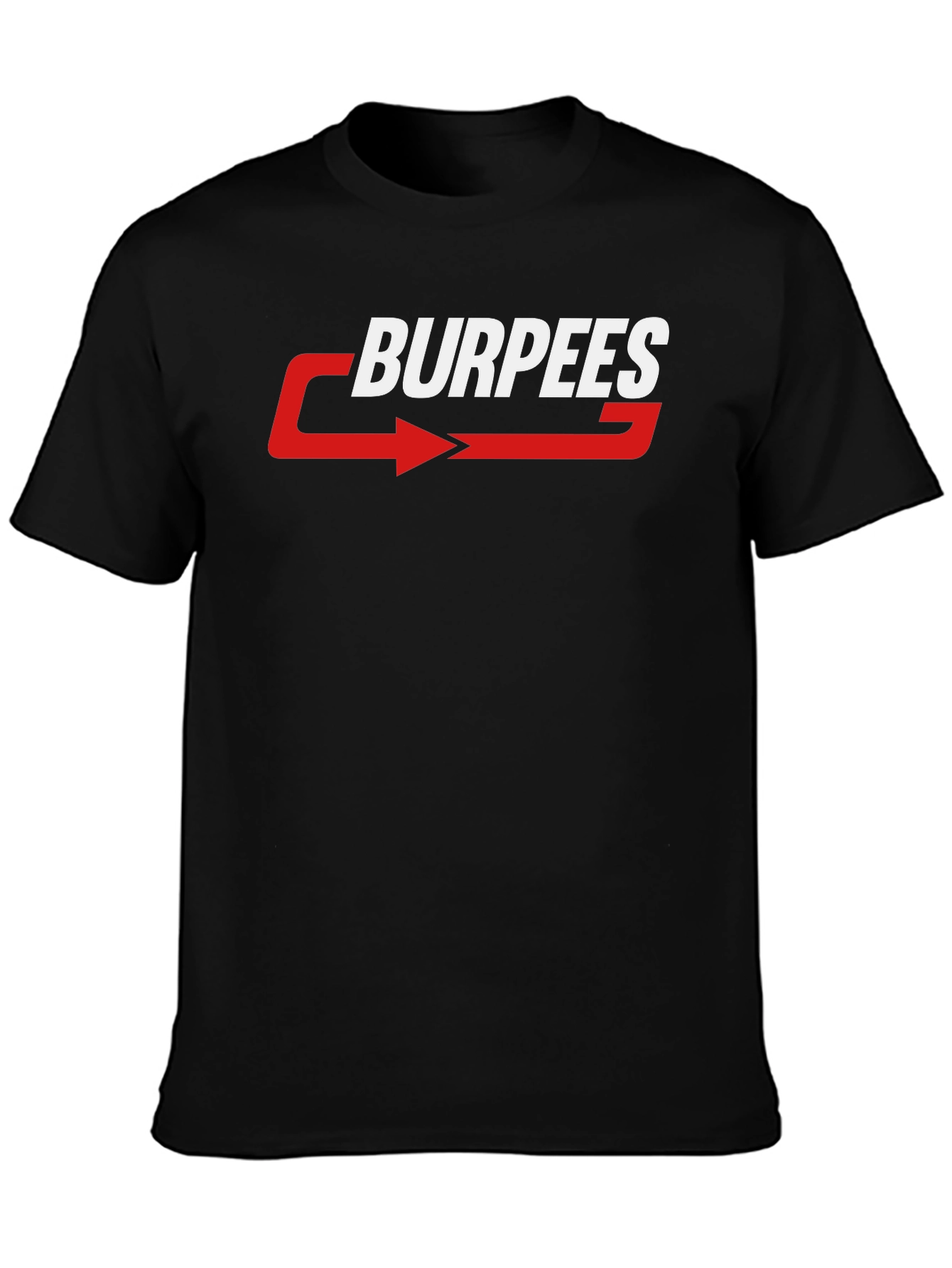 Burpees Graphic T-Shirt - Workout Motivation