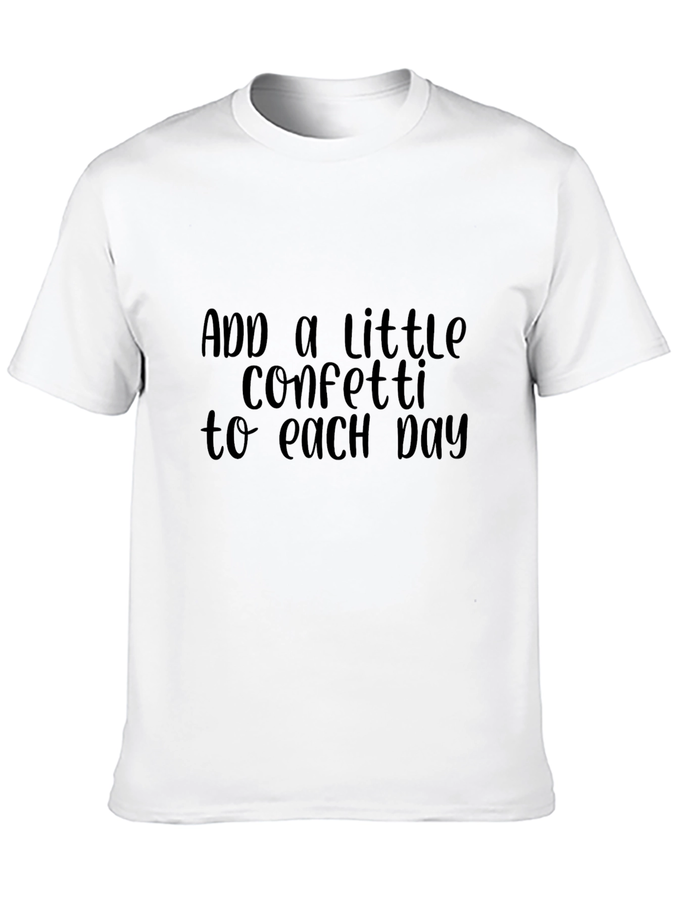 Confetti Day T-Shirt - Positive Vibes Tee