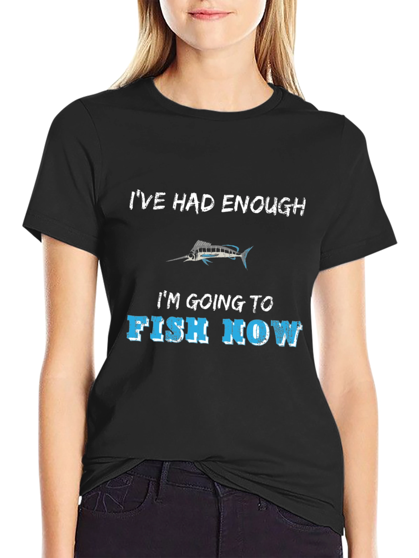 Ive Had Enough Fishing T-Shirt