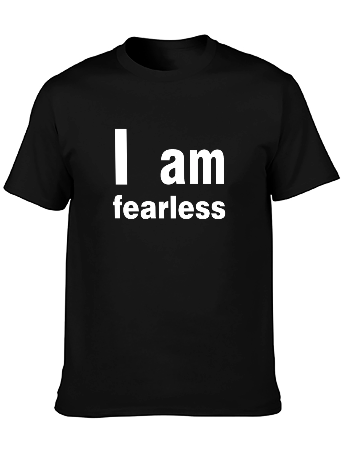 I am Fearless Black T-Shirt