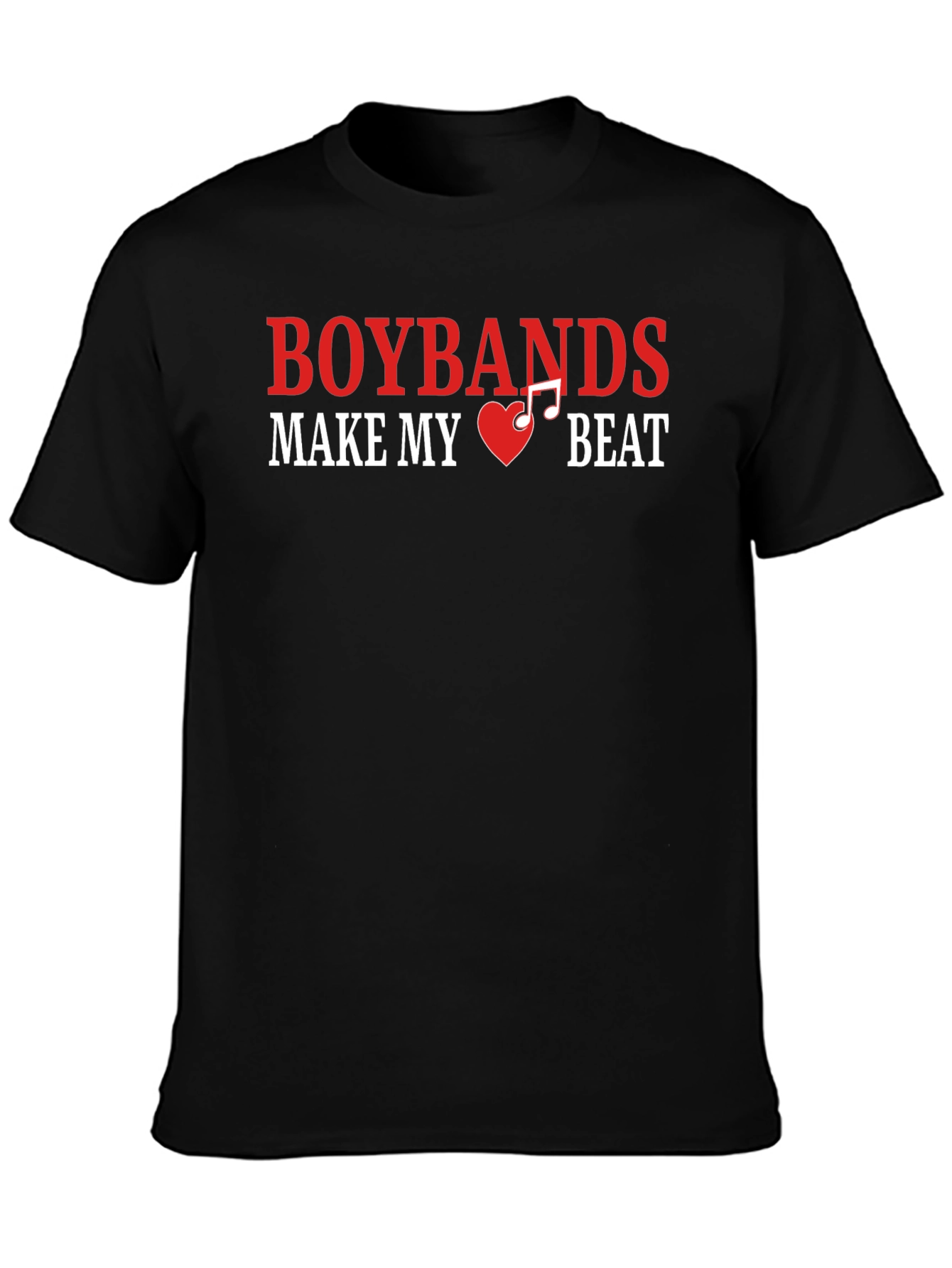 Boybands Make My Heart Beat Black T-Shirt