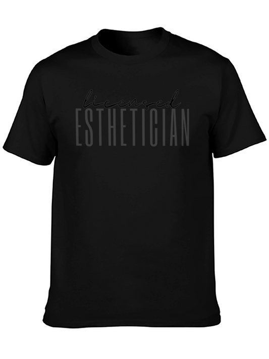 Licensed Esthetician Black T-Shirt