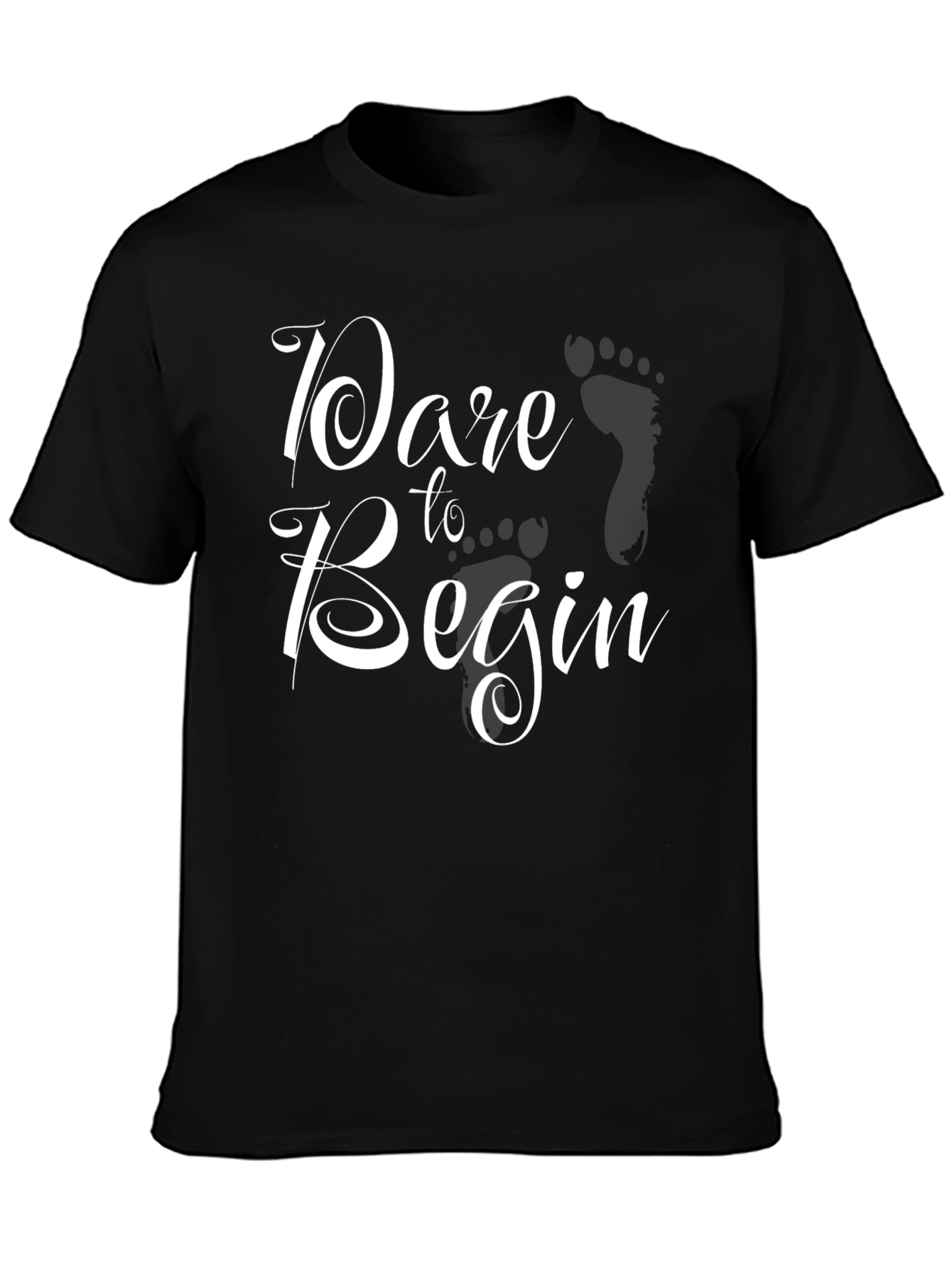 Dare to Begin Graphic T-Shirt